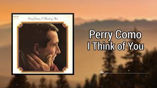 I Think of You - Perry Como