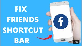 How To Fix Facebook Friends Shortcut Bar Missing (Quick Tutorial)