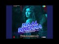Naal Nachna (From "Dhurandhar") Shashwat Sachdev Afsana Khan Reble Irshad Kamil