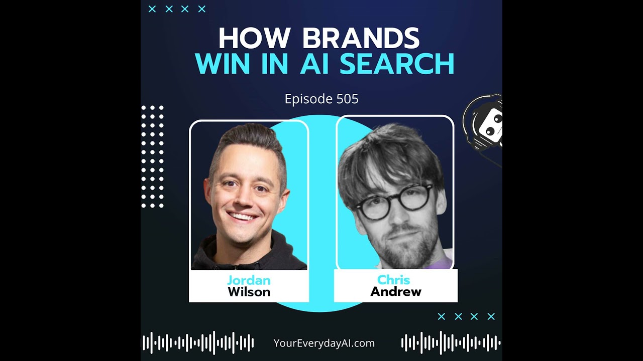 EP 505:  How Brands Win in AI Search