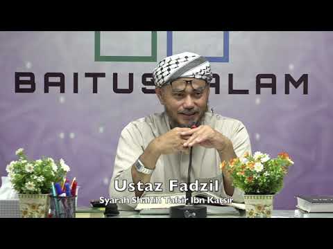 20200311 Ustaz Fadzil : Syarah Shahih Tafsir Ibn Katsir