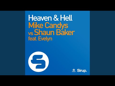 Heaven & Hell (Shaun Baker & Andy Raw Radio Edit)