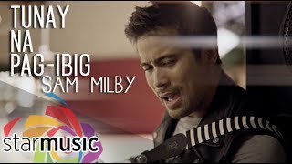 Tunay Na Pag-Ibig - Sam Milby (Music Video)