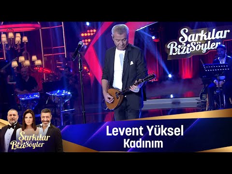 Levent Yüksel - KADINIM