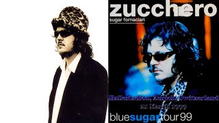 Zucchero - You Make Me Feel Love - Hallenstadion, Zurich, Switzerland (21 March 1999) BlueSugar Tour