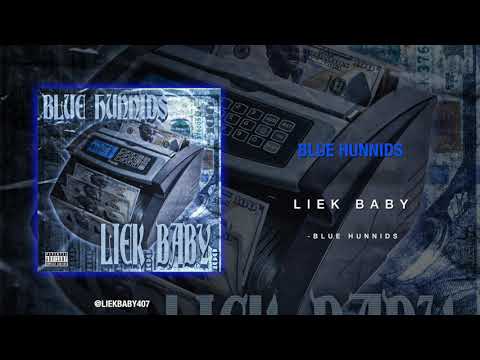 LIEK BABY  - BLUE HUNNIDS
