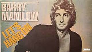 Barry Manilow - Lets hang on[1981] [magnums extended mix]