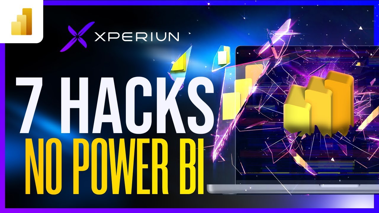 7 HACKS NO POWER BI QUE TODOS DEVERIAM CONHECER