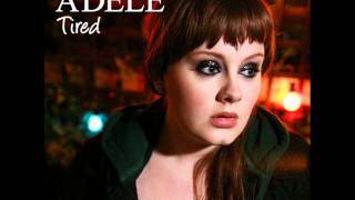 Adele - Tired