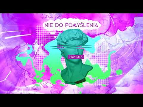 PR23MEK - NIE DO POMYŚLENIA PROD. LAYKX