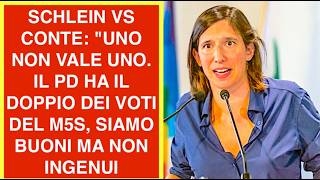 SCHLEIN VS CONTE: "UNO NON VALE UNO. IL PD HA IL DOPPIO DEI VOTI DEL M5S, SIAMO BUONI MA NON INGENUI