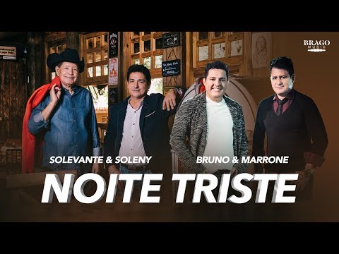 Solevante e Soleny - NOITE TRISTE - Part. Bruno e Marrone (LYRIC VIDEO)