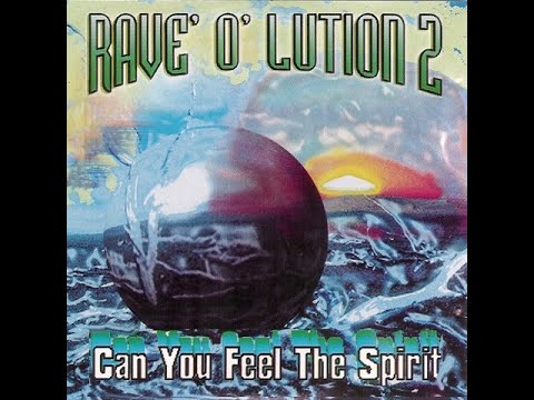 Rave'O'Lution 2 - Can You Feel The Spirit Mix 1