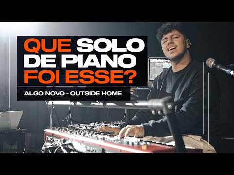 #KeysCam THE OUTSIDE HOME AO VIVO - ALGO NOVO