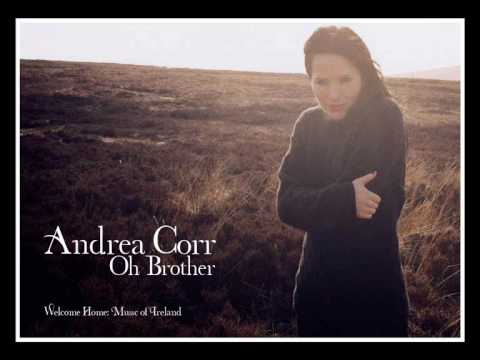 Oh Brother - Andrea Corr