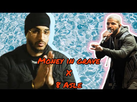 Drake X Sukha / Money in grave X 8 Asle ( CLEAN VERSION )