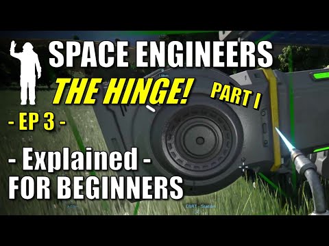 Space Engineers EP3 - Hinge Explained pt 1 - How to make a Mining Rover | For Beginners