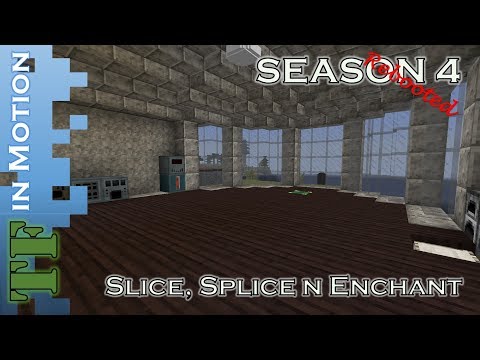 Lets Play - TerraFirmaCraft - Season 4 - 93 - Slice, Splice n Enchant