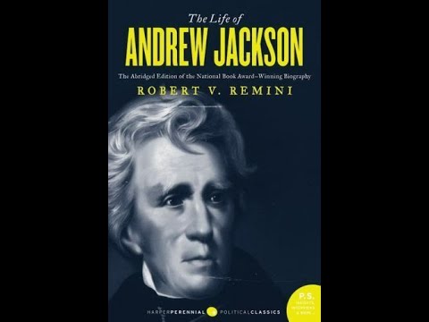 "The Life of Andrew Jackson" By Robert V. Remini