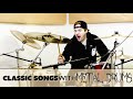 Classic songs with metal drums