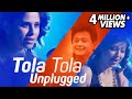 तोळा तोळा Tola Tola Unplugged Tu Hi Re Singer Sai Tamhankar And Tejaswini Pandit Ami
