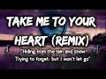 Take Me To Your Heart Remix Lyrics New Tiktok Dance Craze