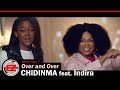 Chidinma Indira Over And Over Official Video