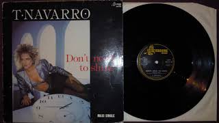 T. Navarro - Don´t Need To Shine (Extended Version) 1987