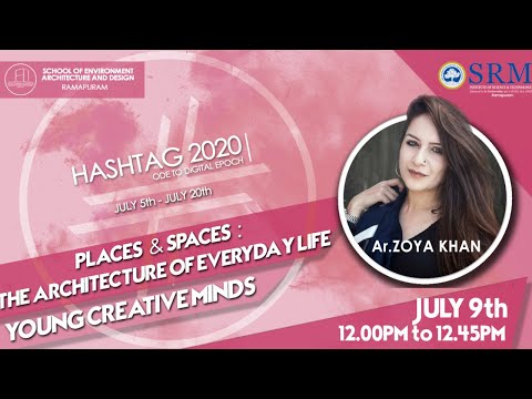 🔴Hashtag 2020 - Young Creative Minds - Places & Spaces : The Architecture Of Everyday Life