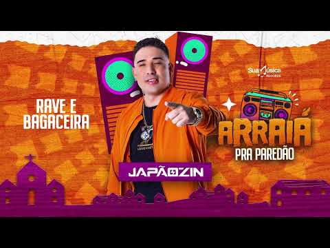 Japãozin - Rave e Bagaceira
