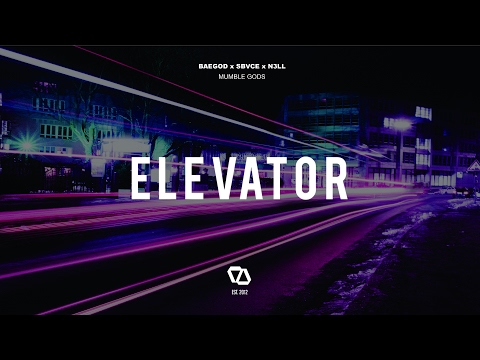 Baegod x Sbvce x Nell - Mumble Gods