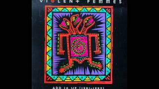 Violent Femmes- Johnny