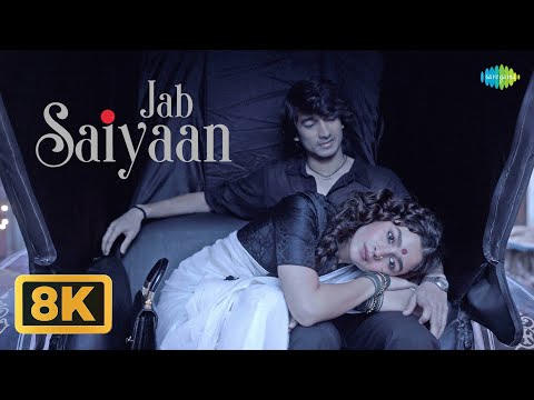 Jab Saiyaan — watch video