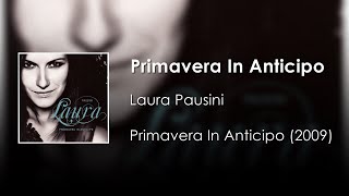 Laura Pausini - Primavera In Anticipo (Solo Version) | Letra Italiano - Español