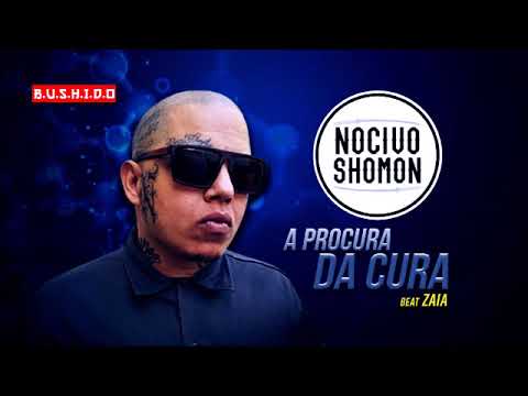 Nocivo Shomon - A Procura da Cura - Beat Zaia
