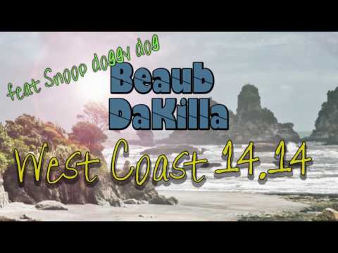 West coast 14.14 - BeaubDakilla feat. Snoop Doggy Dog