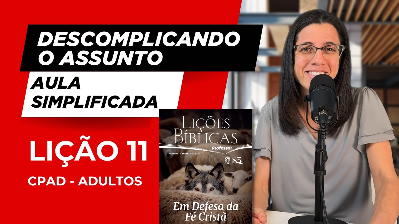 A SALVAÇÃO NÃO É OBRA HUMANA Aula Simplificada EBD Lição 11