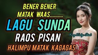Download lagu Bener Bener Matak Waas ....LAGU SUNDA Raos Pisan Halimpu Matak Kagagas . mp3