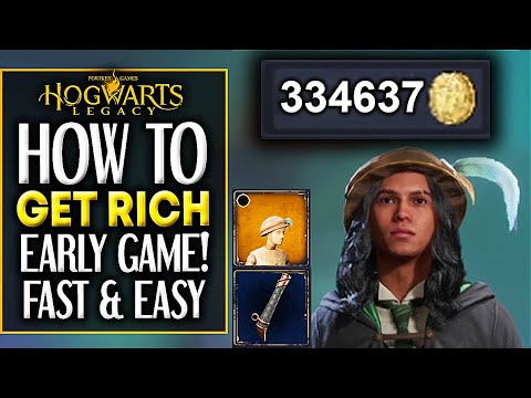 Hogwarts Legacy HOW TO BE RICH EARLY GAME *FAST & EASY* - How To Make Money In Hogwarts Legacy