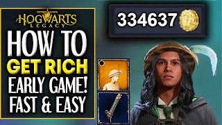 Hogwarts Legacy HOW TO BE RICH EARLY GAME *FAST & EASY* - How To Make Money In Hogwarts Legacy