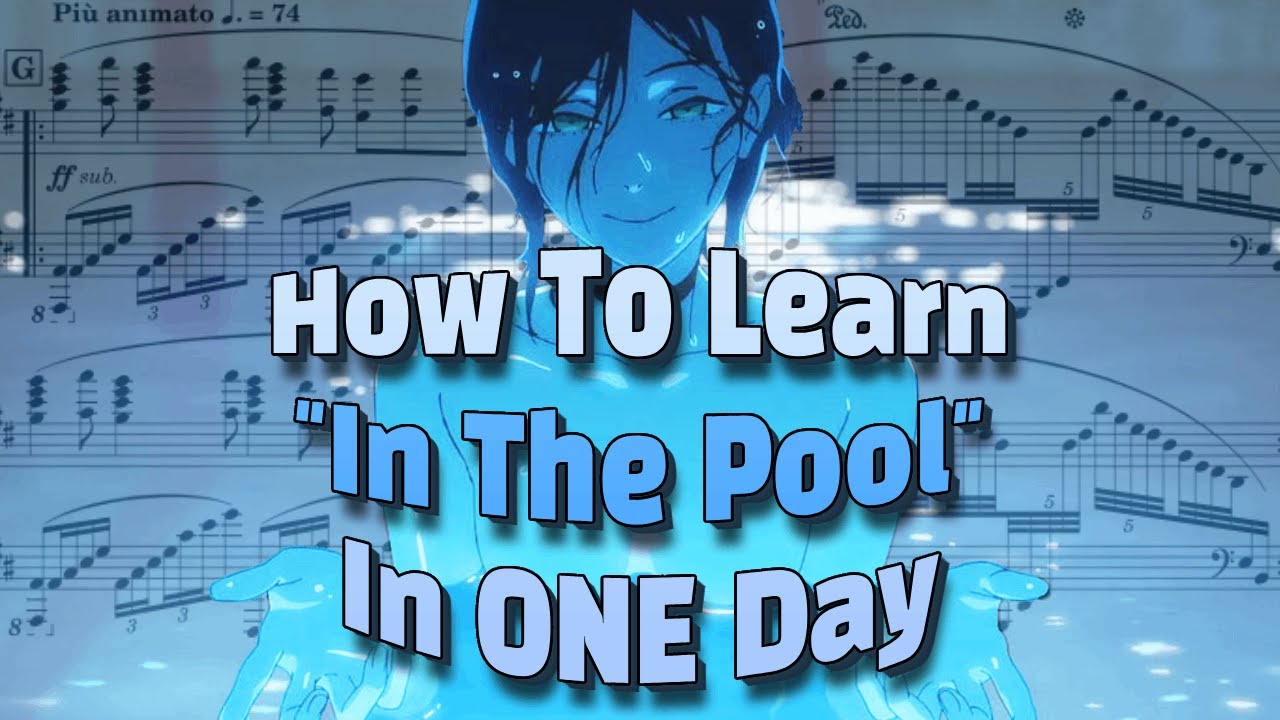 [Piano Lesson] How to Learn Animenz in ONE day (In The Pool - Chainsaw Man: Reze Arc)