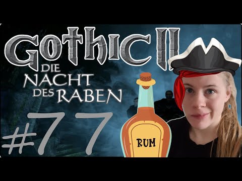 Gothic II DNdR 077 🐑 Unauffällig zwischen Piraten mit dem guten Zeug | BLIND Let's Play