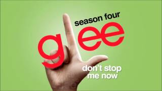 Don&#39;t Stop Me Now   Glee HD Full Studio