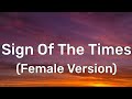 Harry Styles - Sign Of The Times (Female Version) (Lyrics) [TikTok Song]