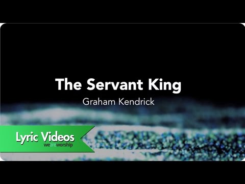 The Servant King - Lyric Video