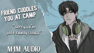 Download lagu [M4M] Friend sneaks into your tent to cuddle at camp! [Flirting] [Cuddling] [Comfort] mp3