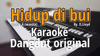 Download lagu HIDUP DI BUI - Karaoke Dangdut Original | Nada wanita mp3 Download lagu HIDUP DI BUI - Karaoke Dangdut Original | Nada wanita mp3