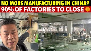 No More Manufacturing in China? 90% of Factories to Close, Overcapacity Severely Damages Economy