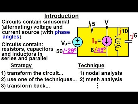 Electrical Engineering: Ch 11 AC Circuit Analysis (1 of 34) Introduction