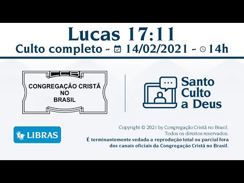 Santo Culto a Deus (Libras) - 14/02/2021 14:00 - Lucas 17:11